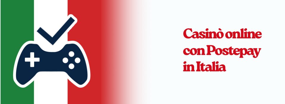 Casinò online con Postepay in Italia